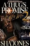 Book cover for A Thug's Promise to His Wife 2 (A Thug’s Promise to His Wife)