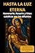 Hasta la luz eterna. Novena...