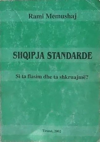 Shqipja standarte : si ta flasim dhe ta shkruajmë