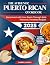 The Authentic Puerto Rican Cookbook by Gabriela Colon