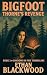 Bigfoot: Thorne's Revenge: ...