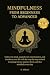 MINDFULNESS FROM BEGINNERS ...