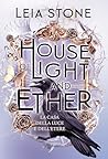 House of Light and Ether by Leia Stone