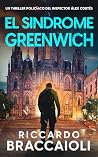 El Síndrome Greenwich (Inspector Álex Cortés, #13)
