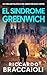 El Síndrome Greenwich: Un thriller policíaco del inspector Álex Cortés (Inspector Álex Cortés thriller policíaco y psicológico, crimen y misterio nº 13) (Spanish Edition)