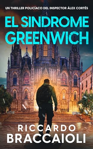 El Síndrome Greenwich (Inspector Álex Cortés, #13)