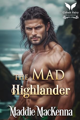 The Mad Highlander (Kindle Edition)