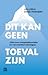Dit kan geen toeval zijn