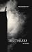 TRUTHLESS by Morally Wicked