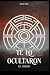 Te lo ocultaron - El inicio by Dani Roa