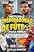 Historias De Fútbol Inspiradoras Para Niños by Lucas Martin