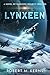 Lynxeen: An Epic Space Oper...