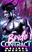 The Bride Contract: An Alien Romance (Princes of Xaavia)