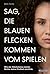 Sag, die blauen Flecke kommen vom Spielen: Wie der Alkoholismus meiner Mutter meine Kindheit zerstörte von Betty Taube (German Edition)