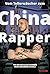 Vom Tellerwäscher zum China Rapper: von Scor (German Edition)