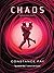 Chaos (Uncharted Hearts, #3)