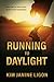 Running to Daylight