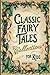Classic Fairy Tales Collection for Kids - Book One by Ella Casey Morgan