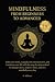 Mindfulness from Beginners to Advanced by D. Millares