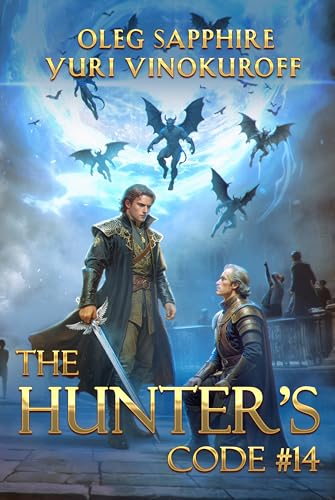 The Hunter’s Code: Book 14: A Portal Progression Fantasy Series (Kindle Edition)