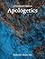 A Pentecostal Guide to Apologetics by Taylor Drake
