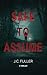 Safe To Assume: A Thriller