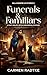 Funerals and Familiars (Wil...