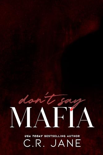 Don't Say Mafia (The Wrong Made Men #1)