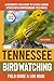 Tennessee Birdwatching - Fi...
