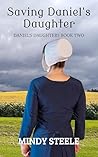 Saving Daniel's Daughter (Daniel's Daughters series Book 2)