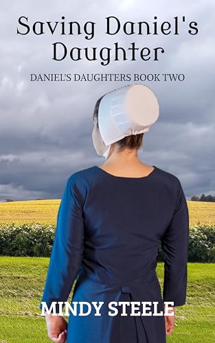 Saving Daniel's Daughter (Daniel's Daughters series Book 2)