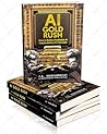 AI Gold Rush: How...