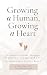 Growing a Human, Growing a ...
