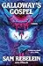 Galloway's Gospel