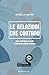 Le Relazioni che Contano: C...