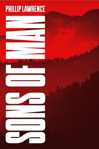 Sons of Man (Kindle Edition)