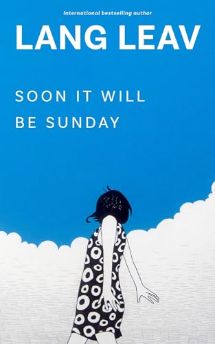 Soon It Will Be Sunday (Paperback)