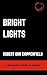 Bright Lights