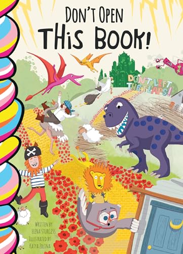 Don't Open This Book! (Don't Lift the Flaps!)