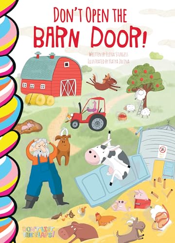 Don't Open the Barn Door! (Don't Lift the Flaps!)