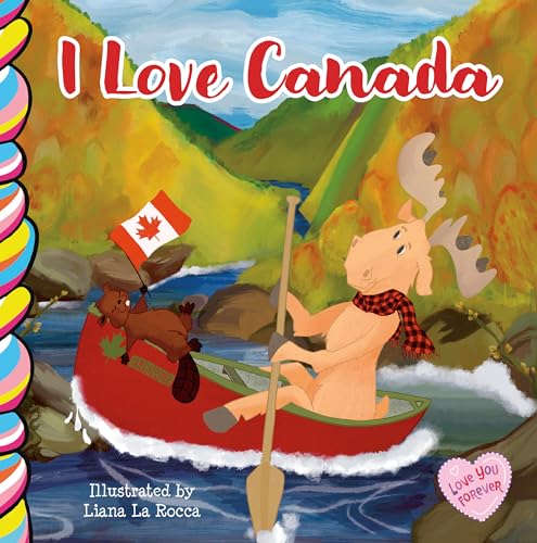 I Love Canada 7x7 (Love You Forever)