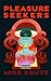 Pleasure Seekers