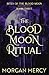 The Blood Moon Ritual by Morgan Mercy
