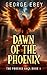 Dawn of the Phoenix  by George Ebey