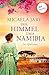 Der Himmel über Namibia - oder: Die Bucht des blauen Feuers: Ein Afrika-Roman (German Edition)
