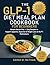 GLP-1 DIET MEAL PLAN COOKBO...