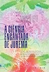 A ciência encantada de Jurema: como uma raiz da caatinga uniu indígenas e africanos na resistência anticolonial e hoje inspira pesquisas psicodélicas (Portuguese Edition) A ciência encantada de Jurema: como uma raiz da caatinga uniu indígenas e africanos na resistência anticolonial e hoje inspira pesquisas psicodélicas (Portuguese Edition)
