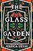 The Glass Garden