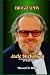 Jack Nicholson Biography: A...