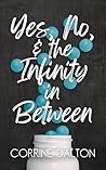 Yes, No, & the In...